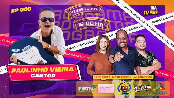 PROGRAMA REI DA WEB - PAULINHO VIEIRA